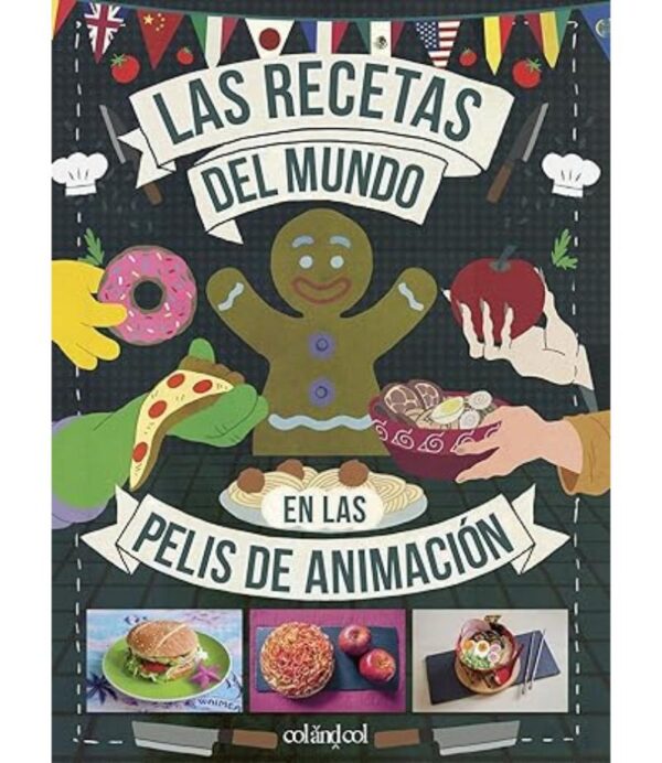 RECETAS DEL MUNDO EN LAS PELIS DE ANIMACIÓ, LAS