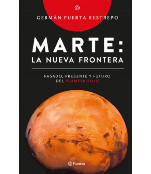 MARTE -LA NUEVA FRONTERA-