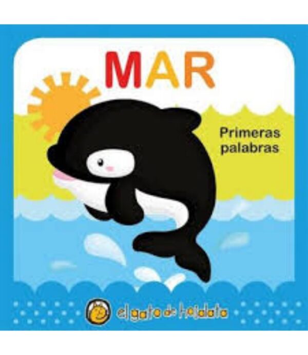 MAR -PRIMERAS PALABRAS-