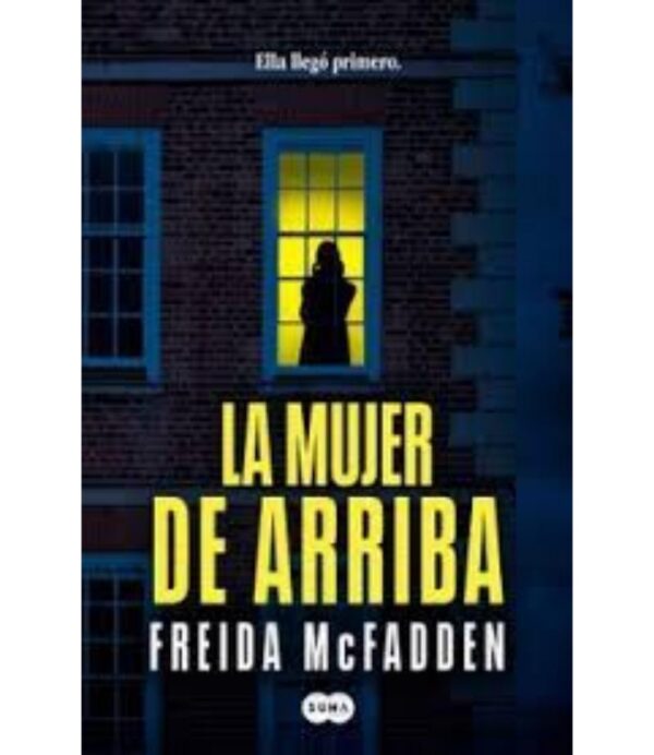 MUJER DE ARRIBA, LA