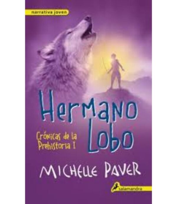 HERMANO LOBO -CRÓNICAS DE LA PREHIASTORIA 1-